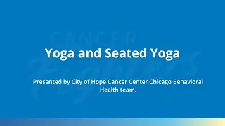 Coping Skills Toolbox: Yoga and Seated Yoga