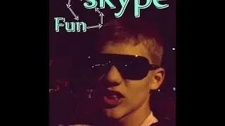 Skype fun