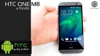 HTC One M8 | Análisis a fondo
