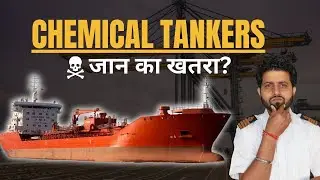Are chemical tankers dangerous? Should you join chemical tankers?