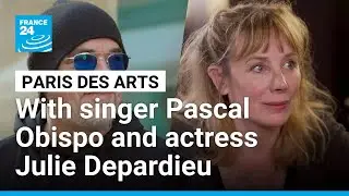 A cultural stroll through Paris with singer Pascal Obispo and actress Julie Depardieu &bull; FRANCE 24
