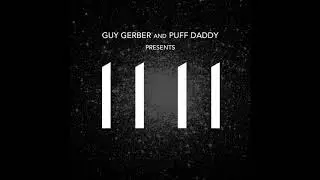 Guy Gerber & Puff Daddy - Indian Summer