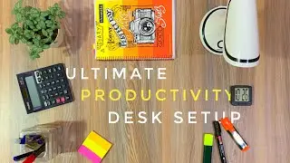 My Ultimate Productivity Desk Setup | Pre-eminent Bot.