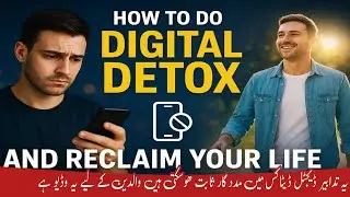 Digital Detox: Reclaim Your Life, Break Free from Screen Addiction
