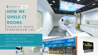 CT Room Walkthrough | Raybloc Shielding at InHealth South Birmingham CDC
