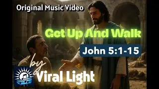 Get Up and Walk! — Jesus Heals the Man at Bethesda (John 5:1–15)