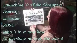The launch of the 2025 YouTube Scrappers Charity Calendar: Who is in it & how to purchase