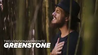 TWELVENOONANDMIDNITE - Greenstone (HiSessions Official Music Video)