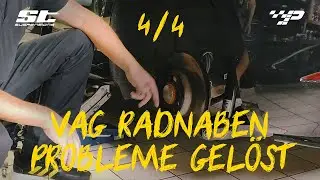 VAG Radnabenprobleme (4/4)  - hinten mit DZX Radnabenverlängerung in Sekunden gelöst!