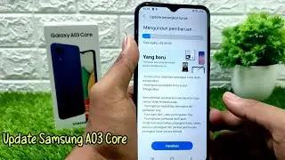 Cara Update Sistem HP Samsung A03 Core