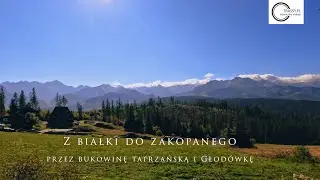 Z Białki Tatrzańskiej do Zakopanego przez Bukowinę Tatrzańską i Głodówkę