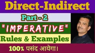 Direct-Indirect (Part 2) : Imperative Sentences (Reported Speech) Change the Narration🔥🔥🔥