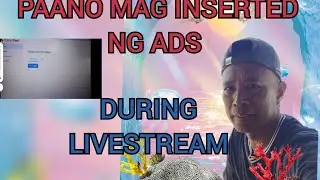 PAANO MAG INSERT NG ADS SA YT STUDIO WHILE LIVE STREAM