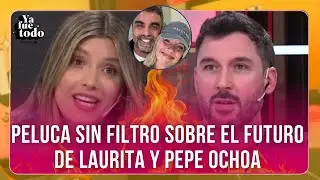 💣PELUCA BRUSCA SIN FILTRO SOBRE LAURITA FERN&Aacute;NDEZ Y PEPE OCHOA
