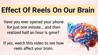 What Reels and Short Videos Are Doing to Our Brain 