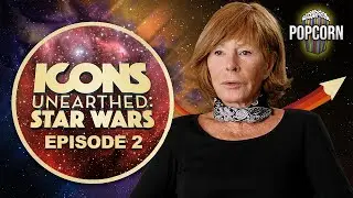 Icons Unearthed: Star Wars: A New Hope | Episode 2