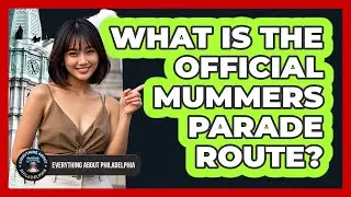 What Is The Official Mummers Parade Route?