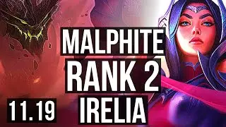 MALPHITE vs IRELIA (TOP) | Rank 2, 1/2/13 | EUW Challenger | v11.19