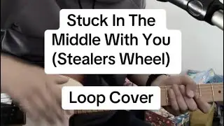 Stuck in The Middle With You (Stealers Heel) - Loop Cover