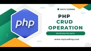 PHP and MySQL with CRUD Operations: Create, Read, Update, Delete