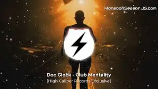 Doc Glock - Club Mentality [High Caliber Records Exclusive]