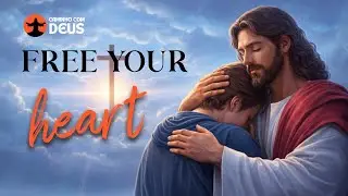 A PRAYER OF DEEP FORGIVENESS — FREE YOUR HEART AND RECEIVE HEALING