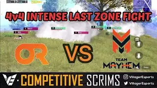 Team OR vs team MYM 4v4 intense Last zone fight #VE #Scrims