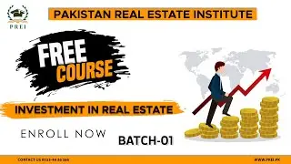 Investment In Real Estate (Free Online Course) | Pakistan Real Estate Institute