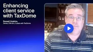 Enhancing client service with TaxDome &ndash; Russell Hoskins | Owner, CPA firm, 3 years with TaxDome