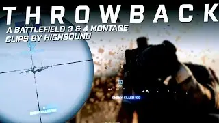 Throwback - A Battlefield Montage by Highsound