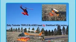 3 BLADED Rotor head. ESKY Twinstar Helicopter test from Xheli.com.