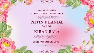 Wedding Ceremony **** Nitin Dhanda & Kiran Bala