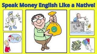 Learn 12 Money Phrasal Verbs Now!