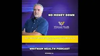 No Money Down - Your Path to Real Estate Investing with No or Low Down Payment Part 2 How To
