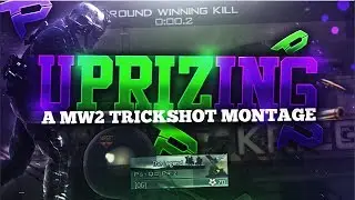 PsyQo Priz: #UPRIZING - A MW2 Trickshotting Montage