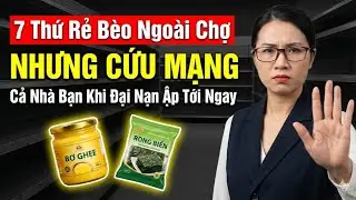 7 Loại Thực Phẩm Rẻ Tiền Bị Bỏ Quên Nhưng Sẽ CỨU MẠNG Cả Nhà Bạn Khi ĐẠI NẠN Ập Tới Ngay Lập Tức