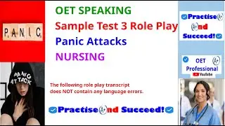 OET Speaking.  Nursing. Panic Attacks. Sample Test 3.