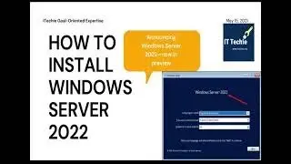 HOW TO INSTALL WINDOWS SERVER 2022  Announcing Windows Server 2022 now in preview