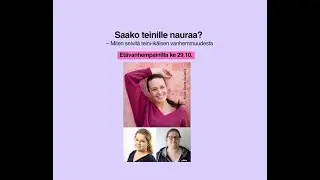 Et&auml;vanhempainilta ke 29.10. Saako teinille nauraa? &ndash; Miten selvit&auml; teini-ik&auml;isen vanhemmuudesta