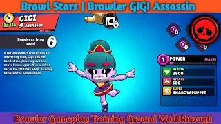 GIGI Assassin Gameplay! ⚔️ Training Ground + Random Match | Brawl Stars #brawlstars2025