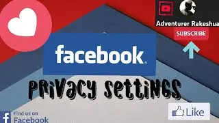 Facebook account Privacy Settings change trick/ method. . .