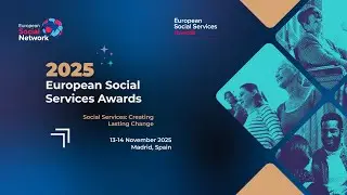 European Social Services Awards 2025 - Highlight Video