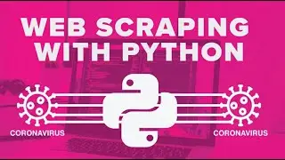 Create Python WebScraper for Scraping HTML Table to Dict/JSON Scraping Covid-19 Stats