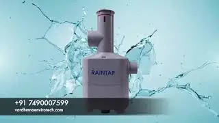 Introducing all New Raintap Rainwater Filter - Vardhman Envirotech