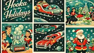 Hookah for the Holidays &ndash; Vintage Rock & Roll Christmas Groove
