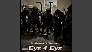 Eye 4 Eye (feat. Mellybo)