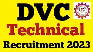 Technical  Vacancy DVC JE Recruitment 2023 Notification  | DVC Recruitment 2023 |#dvc