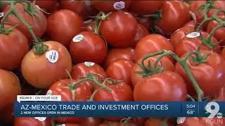 Two new AZ trade and investment offices open in Mexico