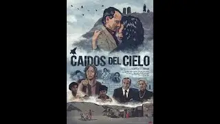 Fallen from Heaven (Ca&iacute;dos del cielo) 1990 - Full Peruvian Movie English Subtitles