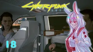 Live Let's Play | I'm a Taxi Driver AND a Investigator | Cyberpunk 2077 ~ 18